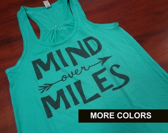 Mind Over Miles Runner Racerback Tank Unisex Women's Running Inspirational Marathon Track Tee Top Teen Girls Gift Birthday T shirt