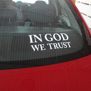 N God We Trust Decal Car, Wndow Wll Stck To Most Smooth Surfaces
