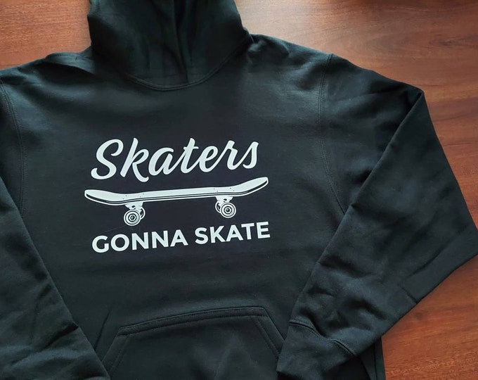 Skaters Gonna Skate Boys Hoodie Kids Youth Girls Skateboard Skateboarder Skateboarding Add A Name to Sleeve