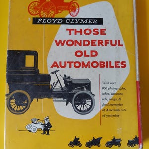 Those Wonderful Old Automobiles Cars Book Men&#39;s Gift Floyd Clymer Restoration Movement Teen Boys 1953 Early Auto Fashion Chevy  Hudson Ford