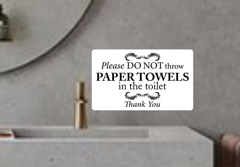 3 Decal Please Do Not Throw Paper Towels in the Toilet Sticker Etsy
