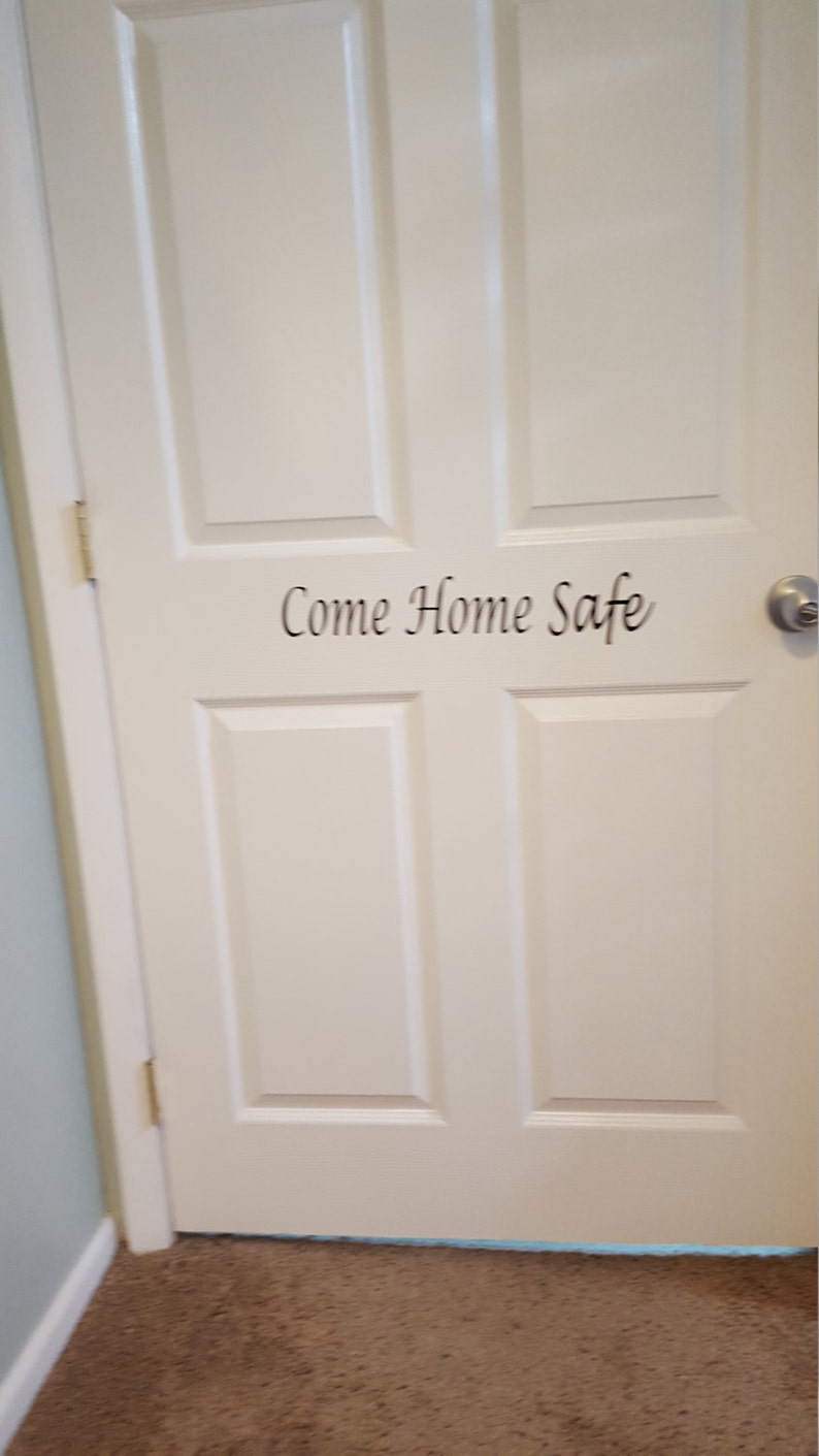 2 Come Home Safe Door Decals Vinyl Home Decor Sticker Policeman Police Officer Firefighter Fireman Army Navy Air Force Marines Emt Teen Gift