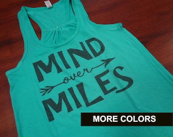 Mind Over Miles Runner Racerback Tank Unisex Women's Running Inspirational Marathon Track Tee Top Teen Girls Gift Birthday T shirt