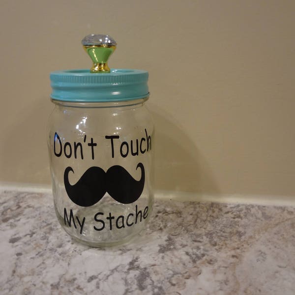 2 Don't Touch My Stache Mason Decal For Your Jar Storage Box Label Homemade DIY Gift Sticker Label Saving Candy Dish Mens Gift Bank Mustache