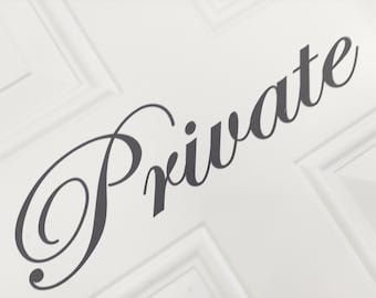 Private Door Decal Sign: Oracal Vinyl, Indoor/Outdoor, 12x3" (Set of 2)
