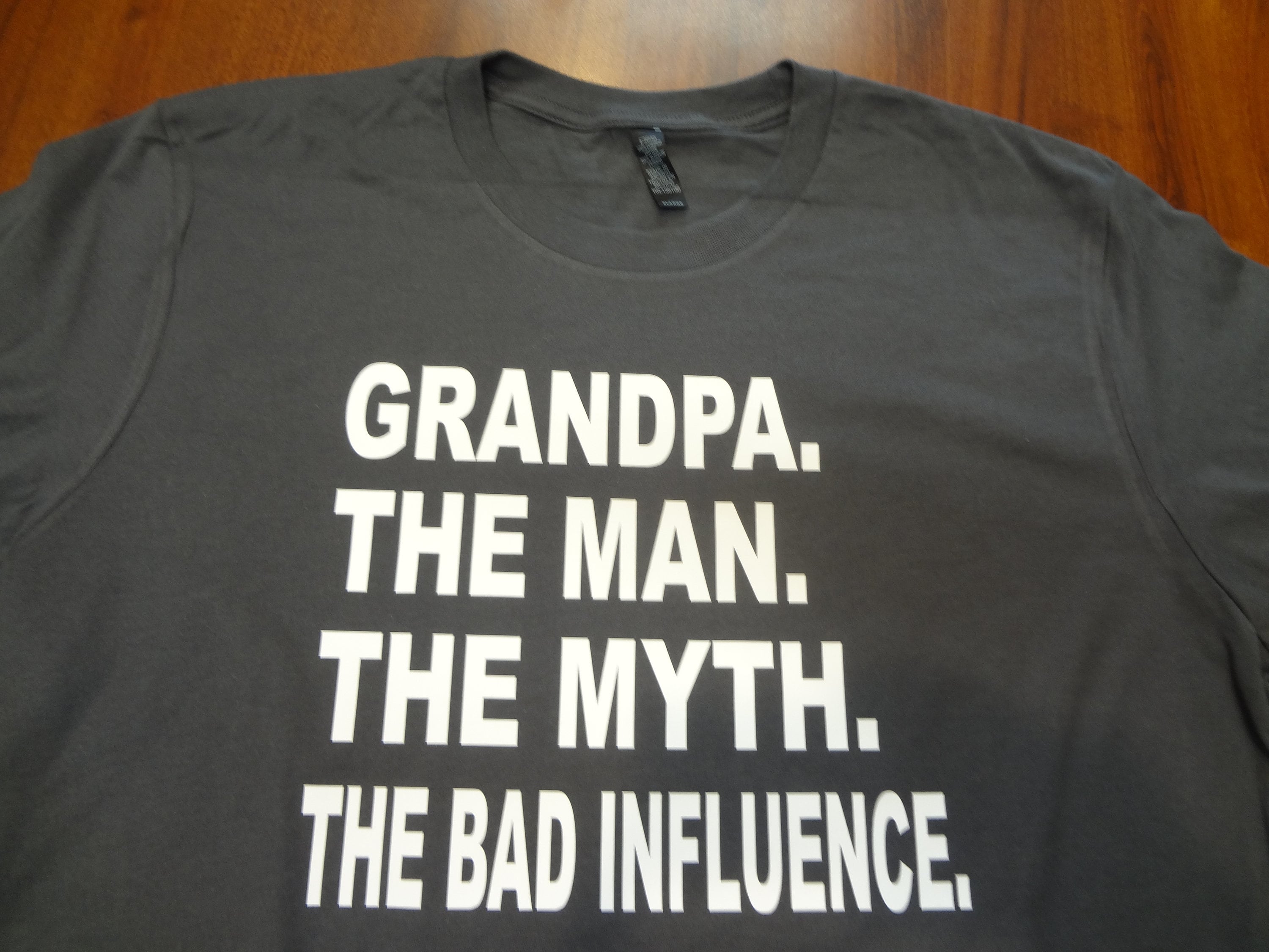 Grandpa The Man The Myth The Bad Influence Tshirt Grandpa The Man The Myth The Bad Influence Tshirt