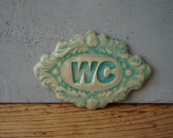 WC Sign / Vintage Home decor / Ceramic Door sign / Blue Bathroom sign / Vintage decor / Turquoise Door Plaque