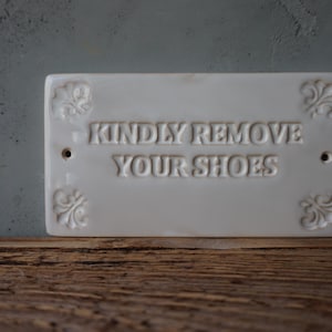 Ceramic "Kindly Remove Your Shoes" Sign: Entryway Decor
