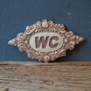 WC Sign / Home decor / Door decor / Bathroom sign / Vintage decor / Door Plaque