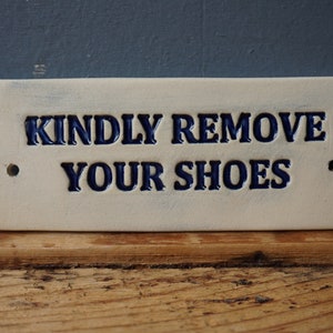 Ceramic &quot;Kindly Remove Your Shoes&quot; Sign - Blue Glaze, 5x2&quot;