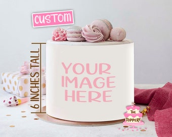 Edible Custom 6" Tall ICING Cake Wrap, Add Your Own Photo, For 4", 5", 6", 7", 8" Round Cake, Your Theme or Logo (Choose In Drop-Down Menu)