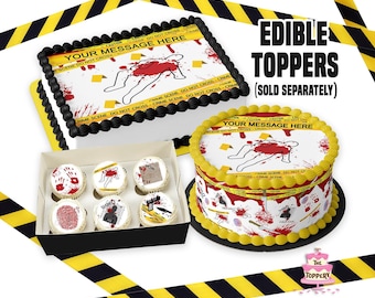 May include: A rectangular cake and a round cake decorated with crime scene graphics, including a body outline, blood splatters, and yellow caution tape. A box contains six cupcakes with similar forensic themes. Text reads YOUR MESSAGE HERE.