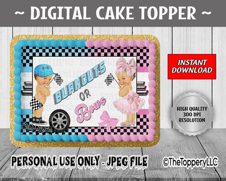 Burnouts or Bows Gender Reveal Digital Cake Topper Etsy
