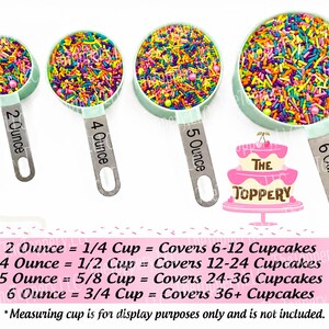 four measuring cups filled with colorful sprinkles, each labeled with the corresponding cup size in ounces. The cups are arranged in a row, with the largest cup on the left and the smallest on the right. The image also includes text that provides conversion rates for the cup sizes, such as "2 Ounce = 1/4 Cup", "4 Ounce = 1/2 Cup", "5 Ounce = 5/8 Cup", and "6 Ounce = 3/4 Cup".