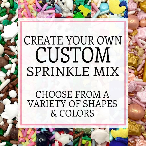 Custom Sprinkles, Edible Candy Image Color Mix for Cakes, Cupcakes, Cookies, Cake Pops, Wedding, Birthday, Party Favor, Decorating