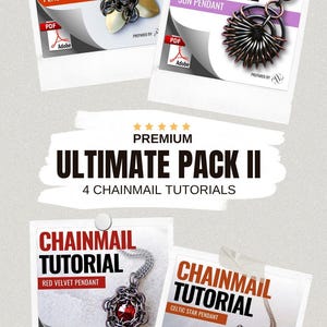 Pode incluir: Imagem mostrando quatro tutoriais de pingentes de malha de corrente. Cada tutorial é apresentado em um cartão branco com o título "CHAINMAIL TUTORIAL" e o nome do pingente. O "ULTIMATE PACK II" inclui tutoriais para pingentes Scale Flower, Sun, Red Velvet e Celtic Star.