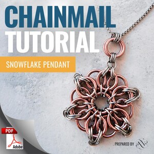 May include: A silver and copper chainmail snowflake pendant with a silver chain. The pendant is a tutorial for making a snowflake pendant. The image includes the text "Chainmail Tutorial Snowflake Pendant" and "Prepared by".