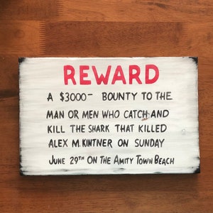 Jaws Reward sign, Amity Island, Movie sign, wooden sign, rustic sign