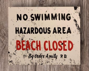 Jaws sign, Amity Island, No swimming beach closed, Movie sign, metal magnetic sign, rustic sign