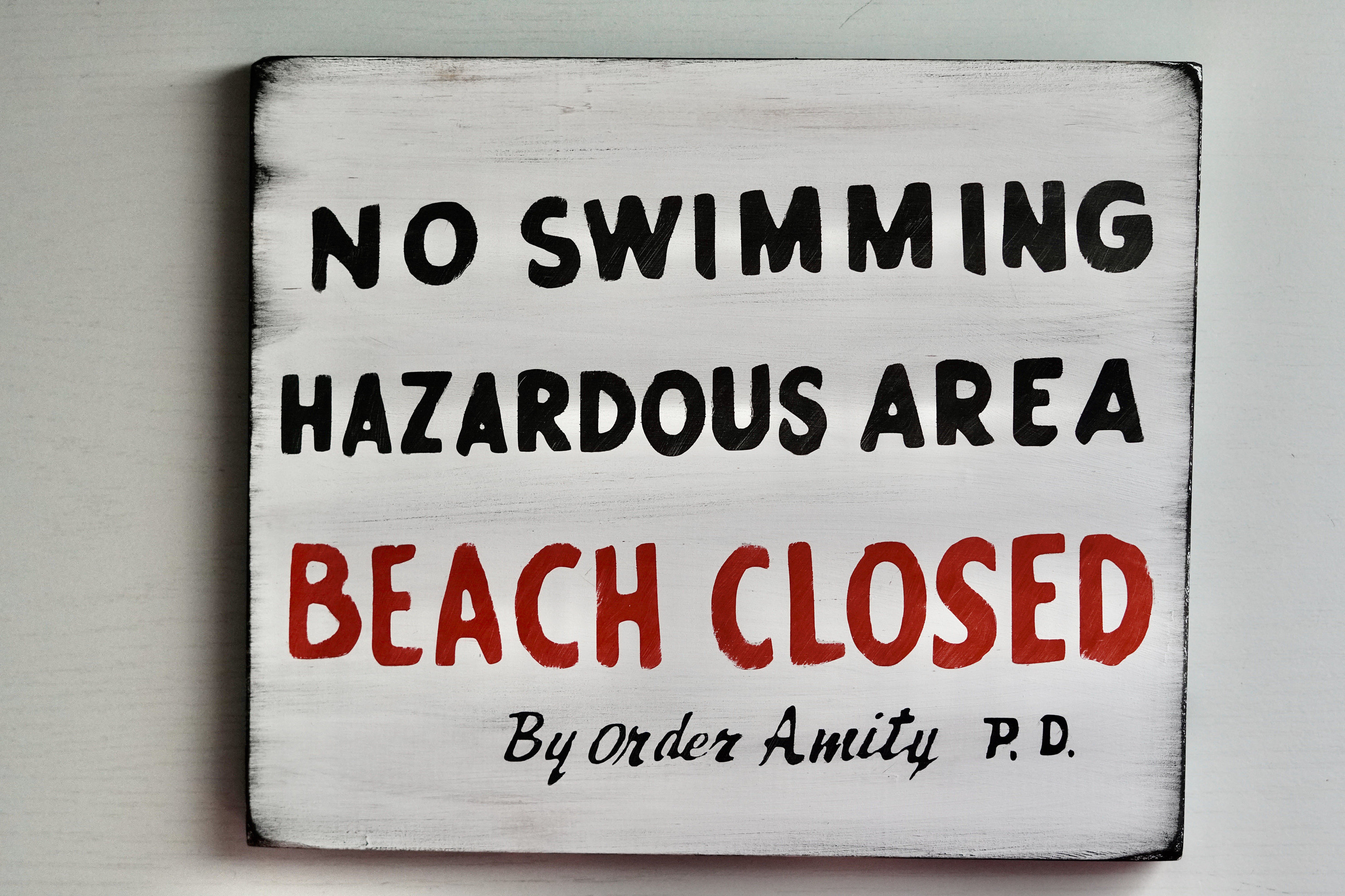 Jaws sign, Amity Island, No swimming beach closed, Movie sign, wooden sign, rustic sign