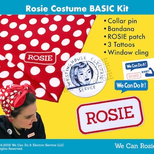 Puede incluir: Un pañuelo rojo con lunares blancos, un botón blanco con una ilustración en blanco y negro de una mujer, un parche rojo y blanco con la palabra "ROSIE" en rojo, y una pegatina blanca con el texto "We Can Do It!" en negro. El texto "Rosie Costume BASIC Kit" está en la parte superior de la imagen.