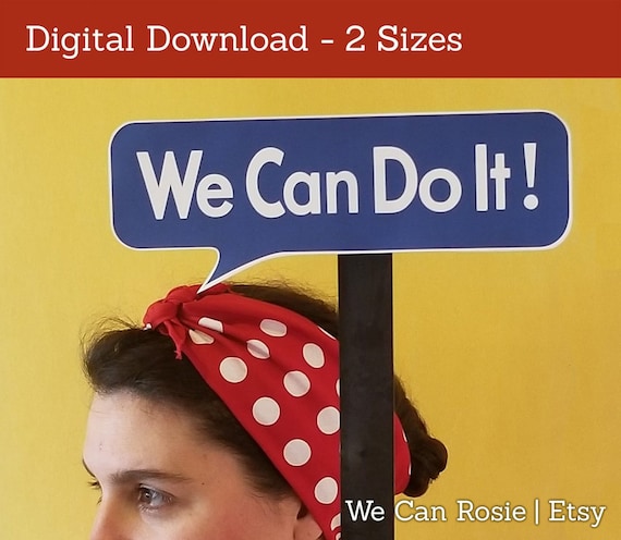 Druckbare Wir Konnen Es Tun Zeichen Fur Rosie Die Etsy
