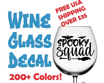 Spooky Squad Vinyl Decals - Custom Wine Glass Decal - Wine Glass Sticker - Wine Glass Vinyl Decal - Sticker For Wine Glass