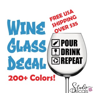 Pour Drink Repeat Wine Funny Wine Decals Labels for Wine Glasses Wine Glass Champagne Glass Decal Funny Wine Decal Custom Sticker Wine Label