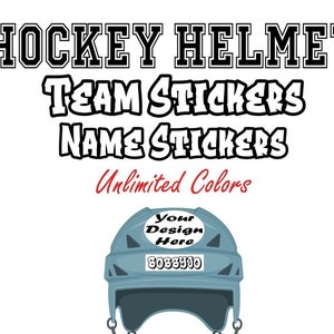 Autocollants pour casque de hockey pour logos et noms Dimension personnalisée Couleurs personnalisées imprimées sur un autocollant extérieur de haute qualité *** Logos d'équipes non professionnels
