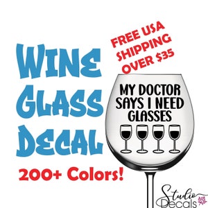 My Doctor Says Wine Funny Wine Decals Labels for Wine Glasses Wine Glass Champagne Glass Decal Funny Wine Decal Custom Sticker Wine Label