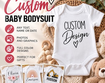 Custom Baby Bodysuit - Personalized Baby Outfit - Custom Name or Photo Design - Baby Shower Gift - Newborn Clothing - Custom Baby Clothing