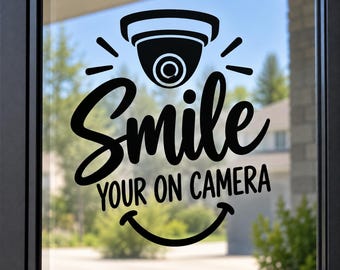 Smile You’re on Camera Vinyl Decal – Security Camera Window Sticker – Front Door Surveillance Sign – Home & Business Decal
