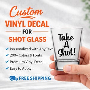 Shot Glass Custom Vinyl Decal | Decal for Shot Glass | Custom Designed Shot Glass Decal | Sticker for Shot Glass |