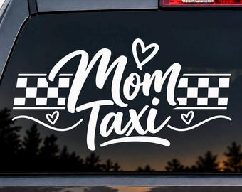 Mom Taxi Vinyl Decal, Funny Mom Car Window Sticker, Mom Life Vehicle Decal, Checkered Mama Sticker, Carpool Mom Decal, Mom Car Accessory