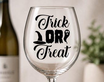 Trick or Treat Funny Vinyl Decals - Custom Wine Glass Decal - Wine Glass Sticker - Wine Glass Vinyl Decal - Sticker For Wine Glass