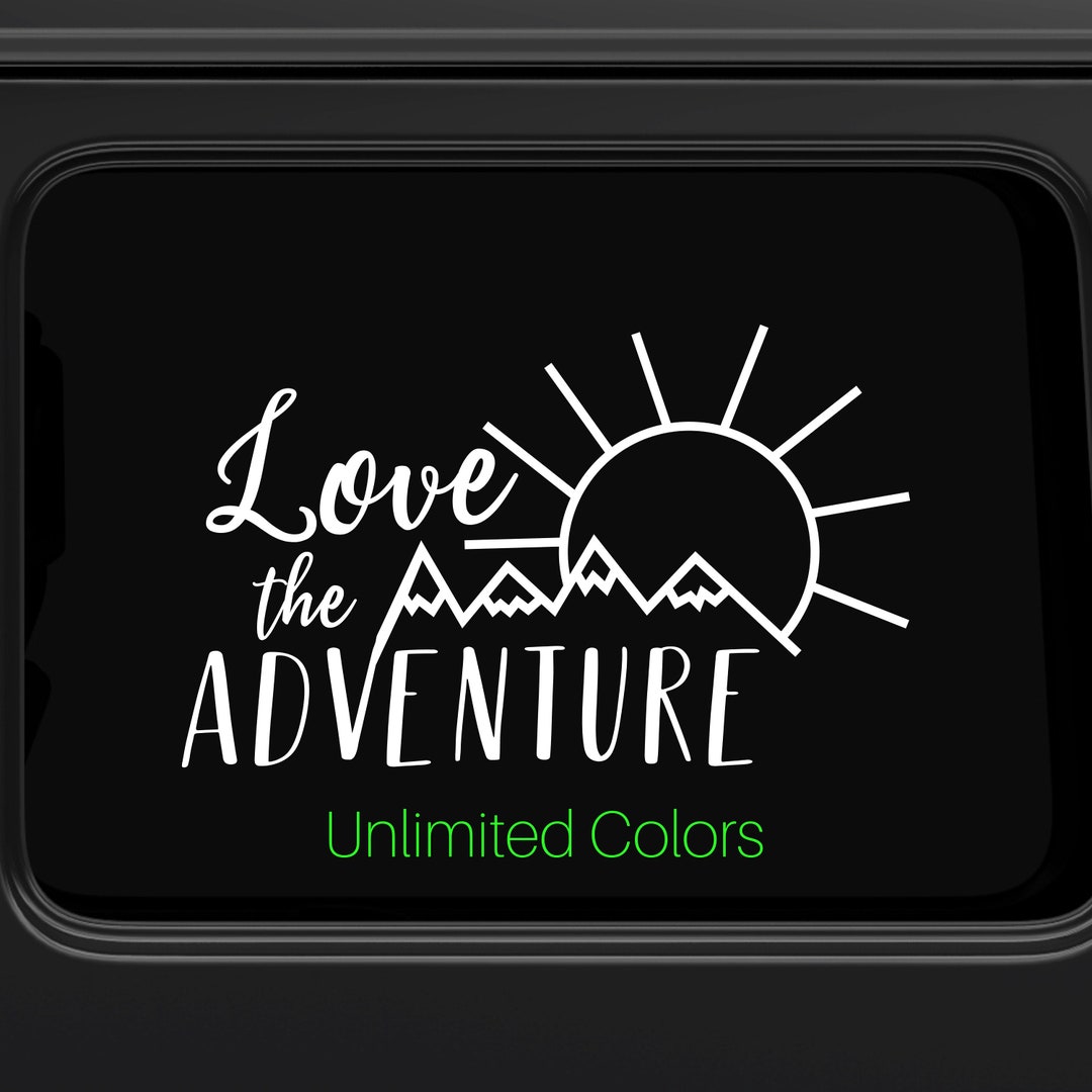Love the Adventure Car Window Decal, Adventure Awaits Mountains Bumper ...