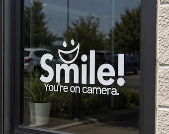 Smile You're on Camera Window Decal, Security Stickers, Camera Warning Sticker Front Door Decal Funny Window Decal Front Entry Warning Decal