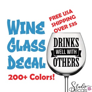Drinks Well With Funny Wine Decals Labels for Wine Glasses Wine Glass Champagne Glass Decal Funny Wine Decal Custom Sticker Wine Label