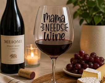 Mama Braucht Wein Lustige Vinyl Aufkleber - Benutzerdefinierte Weinglas Aufkleber - Weinglas Aufkleber - Weinglas Vinyl Aufkleber - Aufkleber für Weinglas