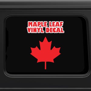 Canada Maple Leaf Vinyl Decal - Canada Vinyl Decal - Maple Leaf Sticker - Support Canada Decal - Canadian Pride Vinyl Decal - Canada Sticker