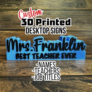 Custom 3D Printed Desktop Signs - Desk Signs - Desk Names - Desk Nameplate - Teacher Gift - Custom Nameplate - Teacher Nameplate