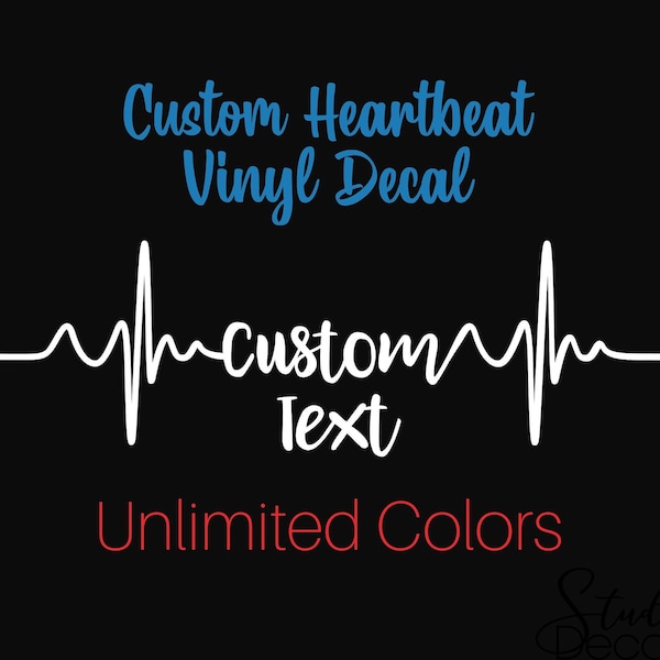 Custom Heartbeat Vinyl Decal Car Decal Heart Beat Decal Heart Sticker Bumper Sticker Gift for her Gift for Mom Heartbeat Yeti Decal Tumbler