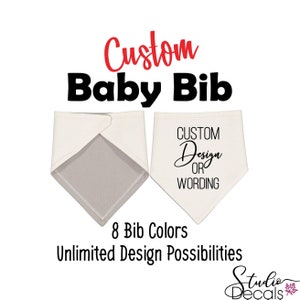 Custom Premium Baby Bib - Custom Infant Bib - Gift For Baby - Gift For New Parent - Personalized Bib - Customized Baby Bib - Baby Napkin