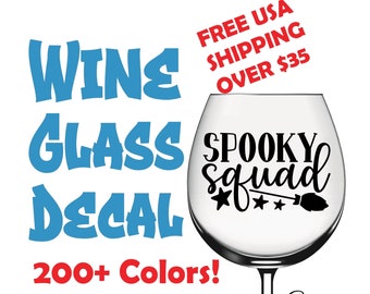 Spooky Squad Vinyl Decals - Custom Wine Glass Decal - Wine Glass Sticker - Wine Glass Vinyl Decal - Sticker For Wine Glass