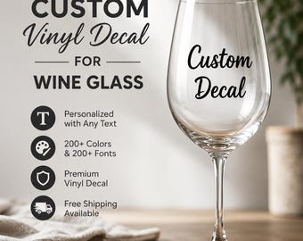 Custom Wine Glass Vinyl Decal | Decal for Wine Glass | Decal for Wine Tumbler | Bachelorette Party Decals | Party Decals
