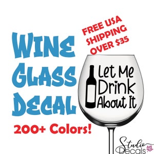Let Me Drink About A Funny Wine Decals Labels for Wine Glasses Wine Glass Champagne Glass Decal Funny Wine Decal Custom Sticker Wine Label