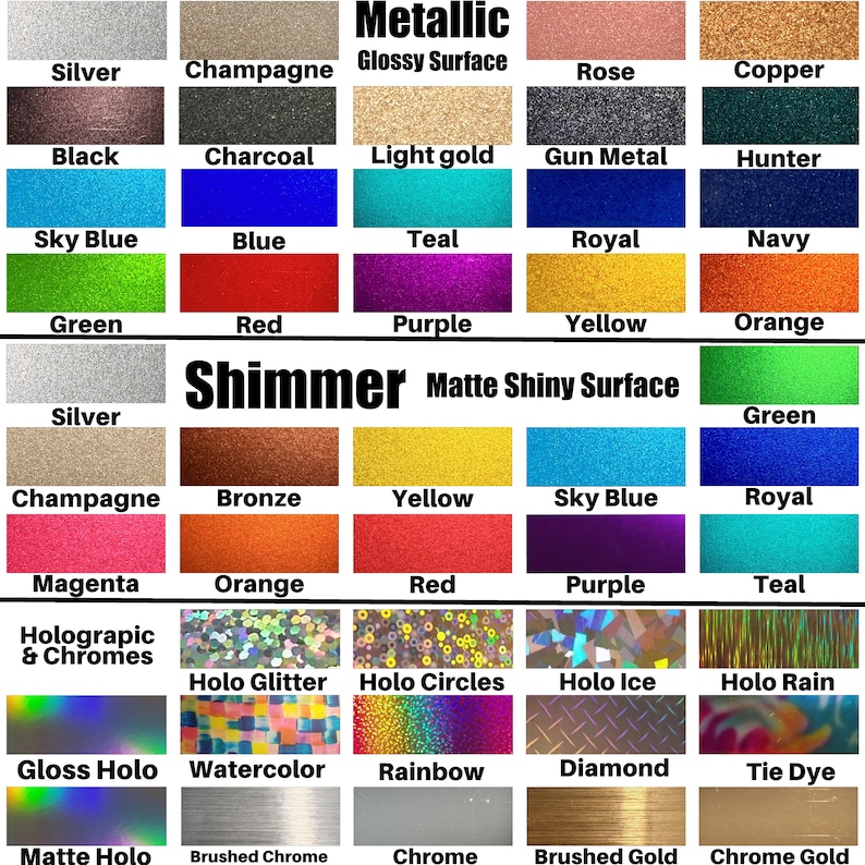 May include: A color chart showcasing various metallic, shimmer, and holographic finishes. The chart includes colors like silver, gold, blue, green, and purple, with text labels for each color and finish type.
