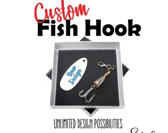 Custom Fish Hook - Custom Fish Lure - Personalized Fishing Hook - Customized Fishing Lure - Father's Gift - Men's Gift - Fishing Gifts