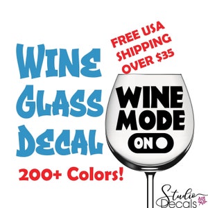 Wine Mode On Wine Funny Wine Decals Labels for Wine Glasses Wine Glass Champagne Glass Decal Funny Wine Decal Custom Sticker Wine Label