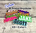 Custom 3D Printed Keychain - Custom Key Chain - Name  Keychain - Custom Key Ring - 3D Printed Name - Custom Name Keychain - Backpack Tag